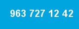 963 727 12 42 963 727 12 42